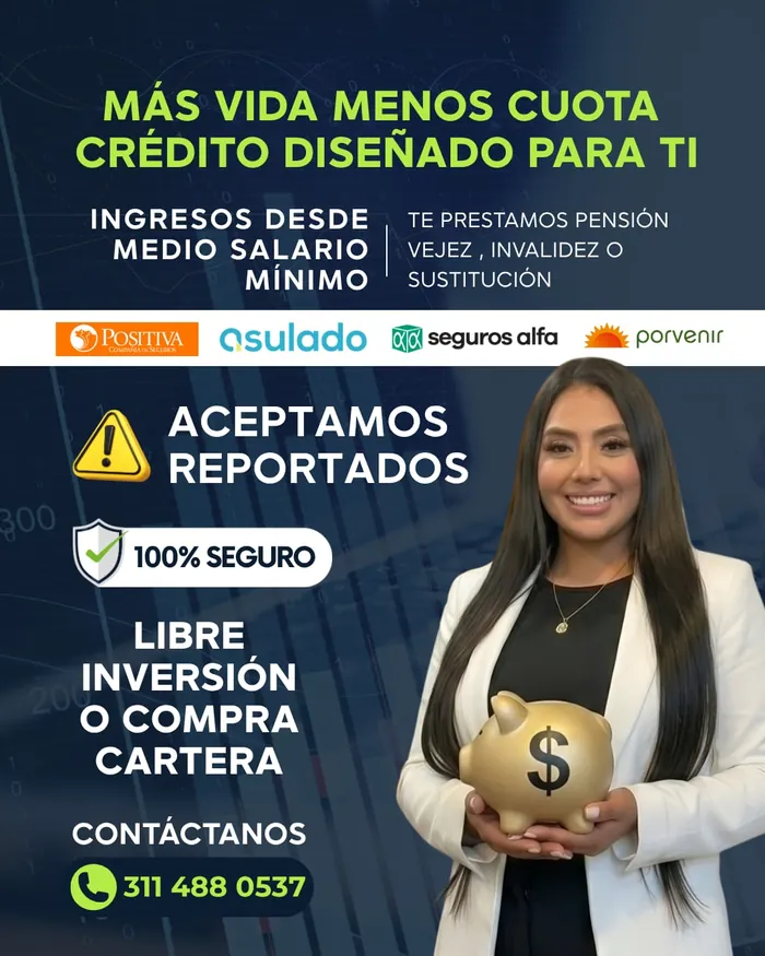Publicación: más vida menos cuota, crédito diseñado para ti, aceptamos reportados